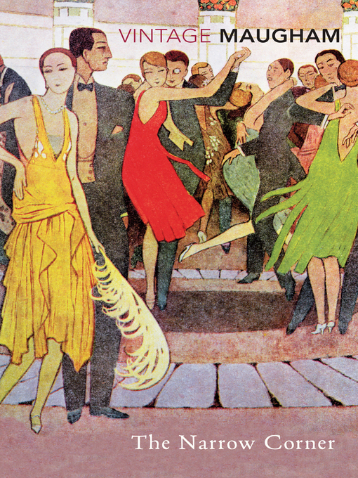 Title details for The Narrow Corner by W. Somerset Maugham - Available